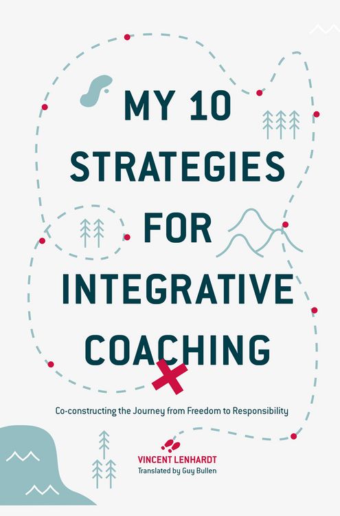 Produktbild: My 10 Strategies for Integrative Coaching