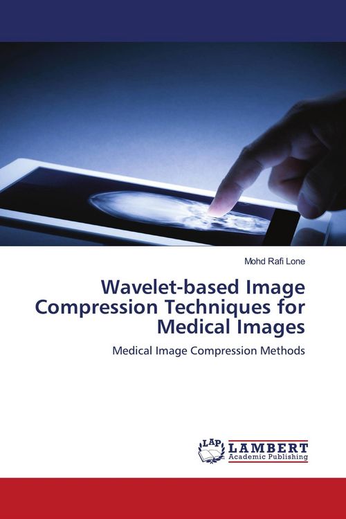 Produktbild: Wavelet-based Image Compression Techniques for Medical Images