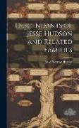 Produktbild: Descendants of Jesse Hudson and Related Families