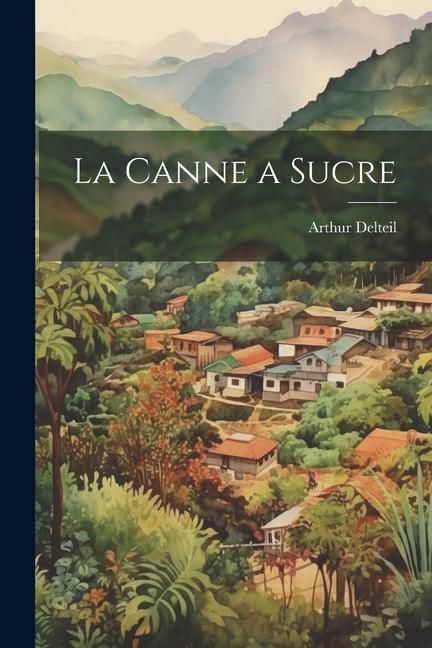 Produktbild: La Canne a Sucre
