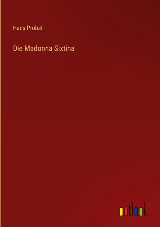 Produktbild: Die Madonna Sixtina