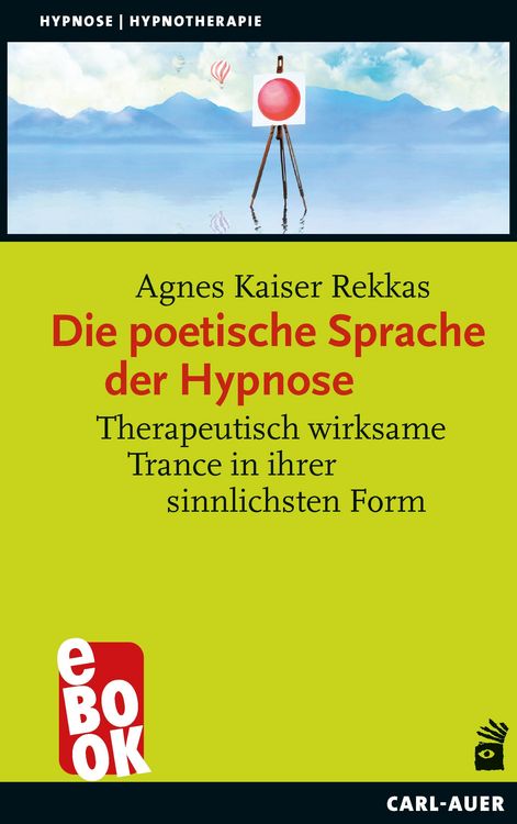 Produktbild: Die poetische Sprache der Hypnose