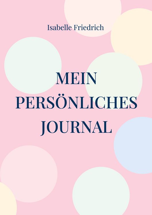 Produktbild: Mein pers&ouml;nliches Journal