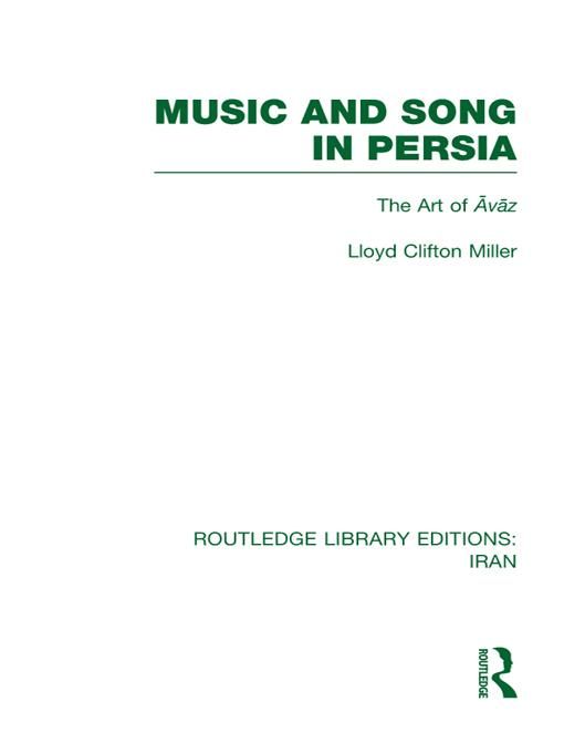 Produktbild: Music and Song in Persia (RLE Iran B)