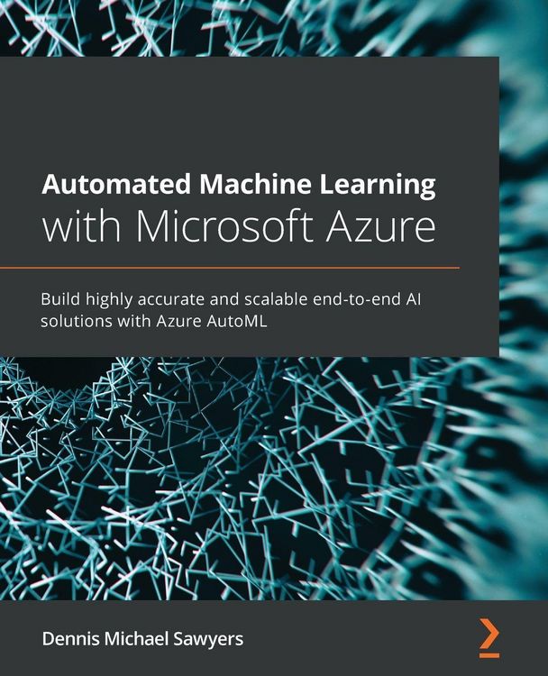 Produktbild: Automated Machine Learning with Microsoft Azure