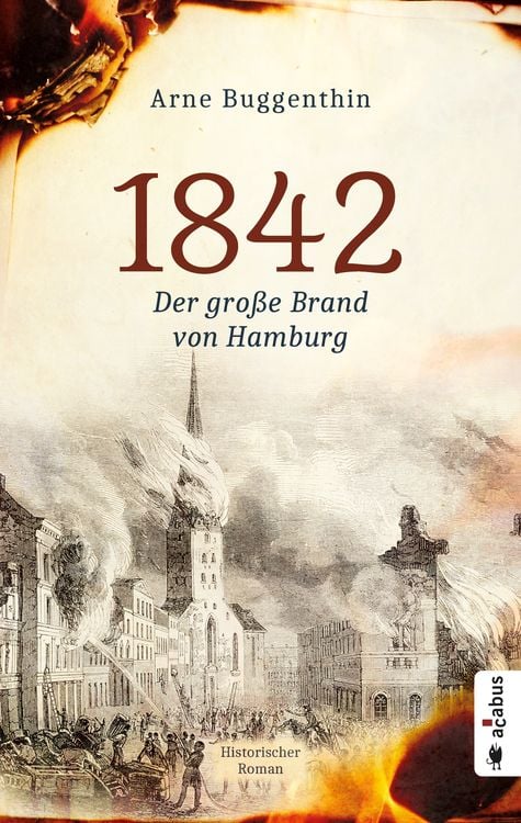 Produktbild: 1842. Der gro&szlig;e Brand von Hamburg