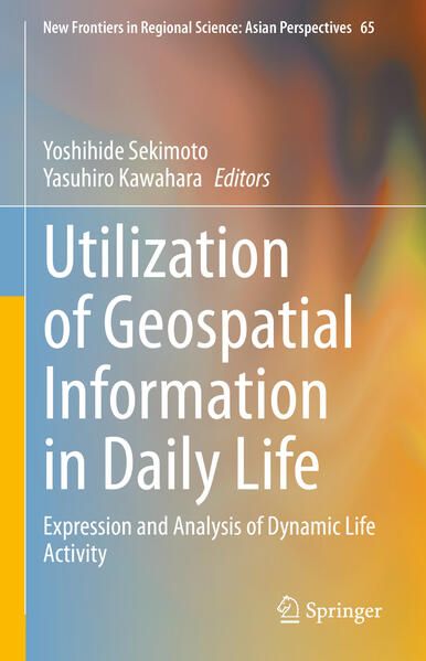 Produktbild: Utilization of Geospatial Information in Daily Life
