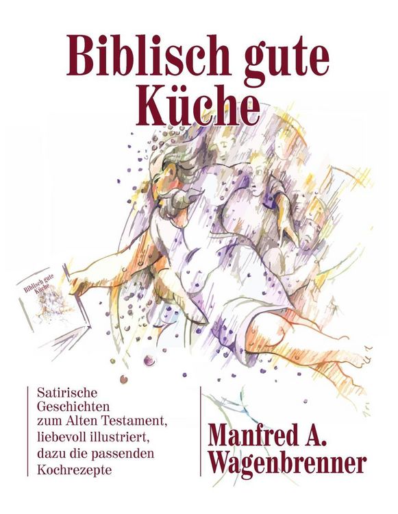 Produktbild: Biblisch gute K&uuml;che