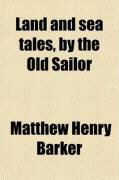 Produktbild: Land & Sea Tales, by the Old Sailor
