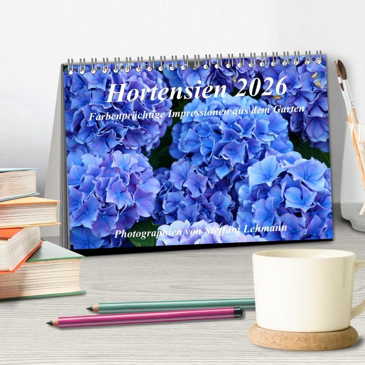 Produktbild: Hortensien 2026. Farbenpr&auml;chtige Impressionen aus dem Garten (Tischkalender 2026 DIN A5 quer), CALVENDO Monatskalender