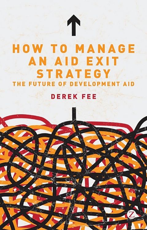 Produktbild: Fee, D: How to Manage an Aid Exit Strategy