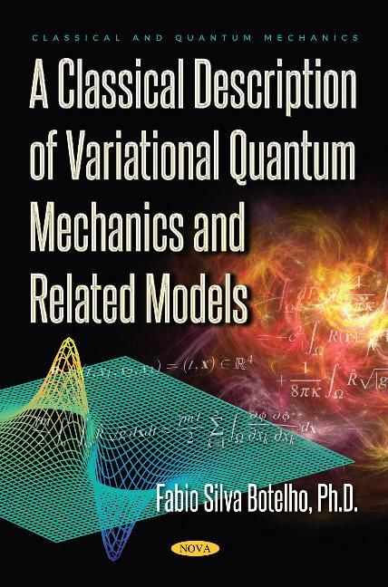 Produktbild: A Classical Description of Variational Quantum Mechanics and Related Models