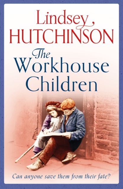 Produktbild: Hutchinson, L: The Workhouse Children