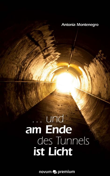 Produktbild: ... und am Ende des Tunnels ist Licht