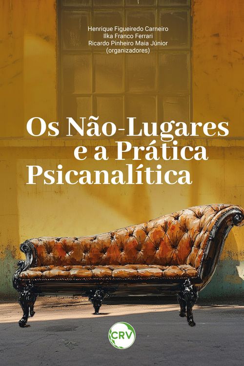 Produktbild: Os n&atilde;o-lugares e a pr&aacute;tica psicanal&iacute;tica