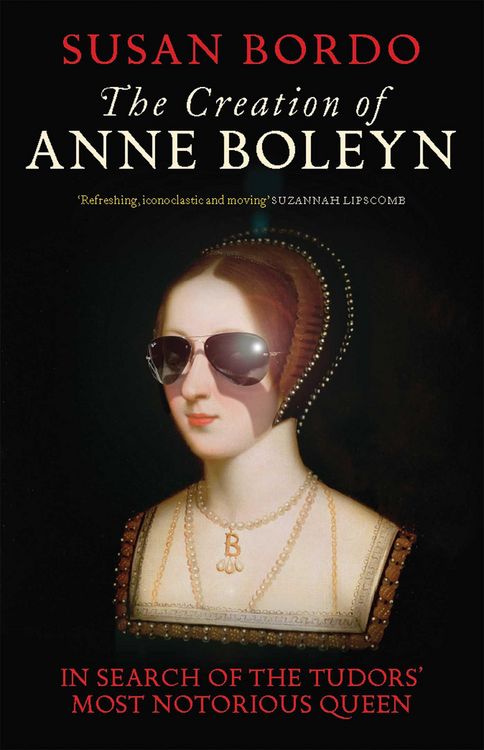 Produktbild: The Creation of Anne Boleyn