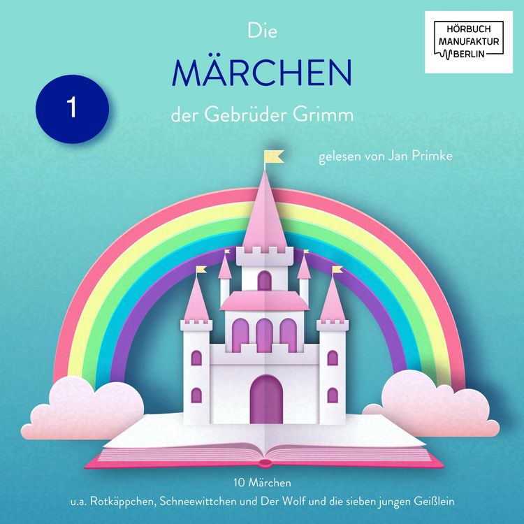 Produktbild: Die M&auml;rchen der Gebr&uuml;der Grimm - 10 M&auml;rchen (ungek&uuml;rzt)