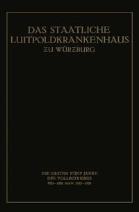 Produktbild: Das Staatliche Luitpoldkrankenhaus zu W&uuml;rzburg