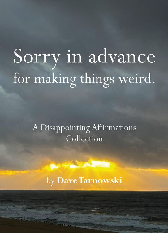 Produktbild: Sorry in advance for making things weird.