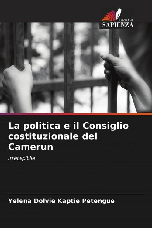 Produktbild: La politica e il Consiglio costituzionale del Camerun