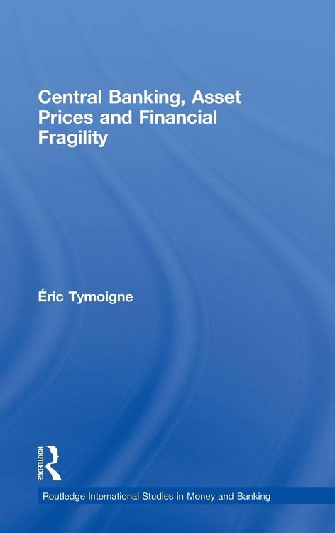 Produktbild: Central Banking, Asset Prices and Financial Fragility