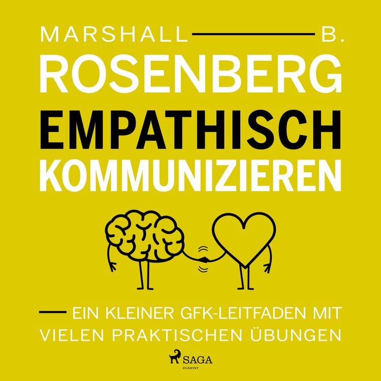 Produktbild: Empathisch kommunizieren. Ein kleiner GFK-Leitfaden mit vielen praktischen &Uuml;bungen