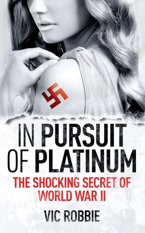 Produktbild: In Pursuit Of Platinum (Ben Peters WWII Thriller Series, #1)