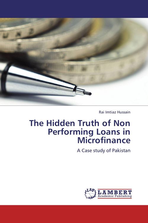 Produktbild: The Hidden Truth of Non Performing Loans in Microfinance