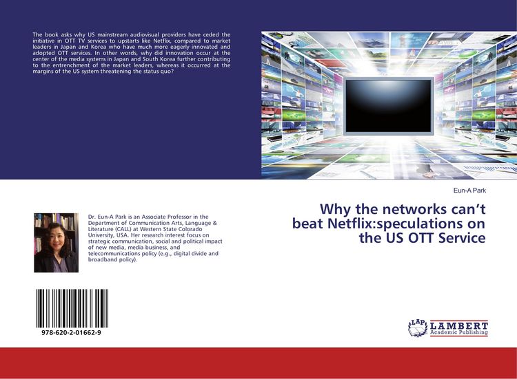 Produktbild: Why the networks can't beat Netflix:speculations on the US OTT Service
