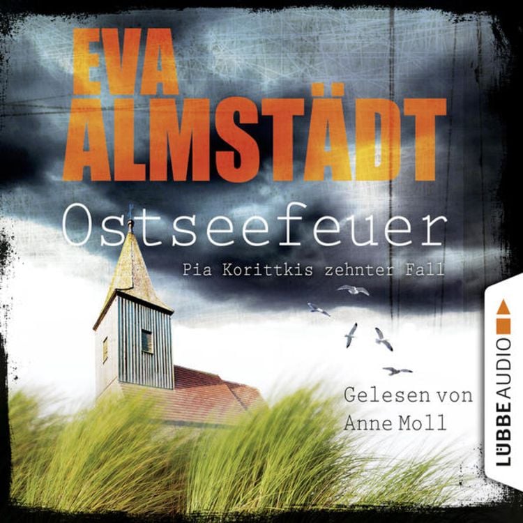 Bild vom Artikel Ostseefeuer - Pia Korittkis zehnter Fall vom Autor Eva Almstädt