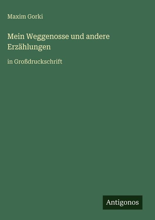 Produktbild: Mein Weggenosse und andere Erz&auml;hlungen