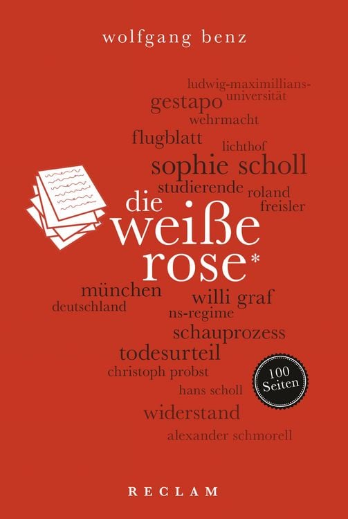 Produktbild: Die Weiße Rose. 100 Seiten