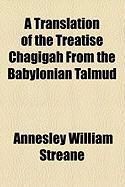 Produktbild: A Translation of the Treatise Chagigah from the Babylonian Talmud
