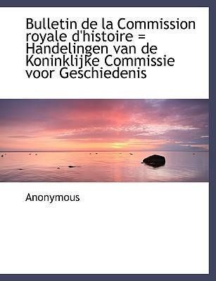 Produktbild: Anonymous: Bulletin de la Commission royale d'histoire = Han