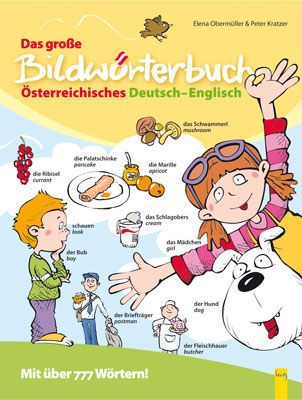Produktbild: Das gro&szlig;e Bildw&ouml;rterbuch &Ouml;sterreichisches Deutsch-Englisch