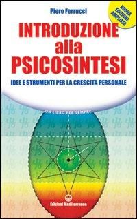 Produktbild: Introduzione alla psicosintesi. Idee e strumenti per la crescita personale