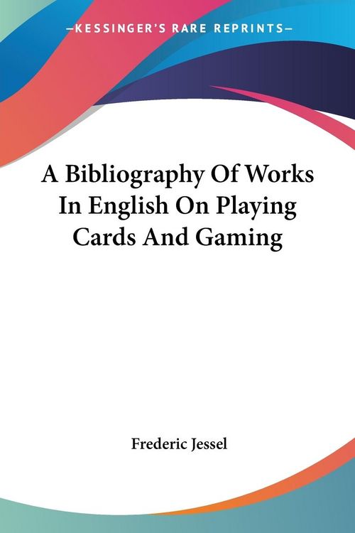 Produktbild: A Bibliography Of Works In English On Playing Cards And Gaming