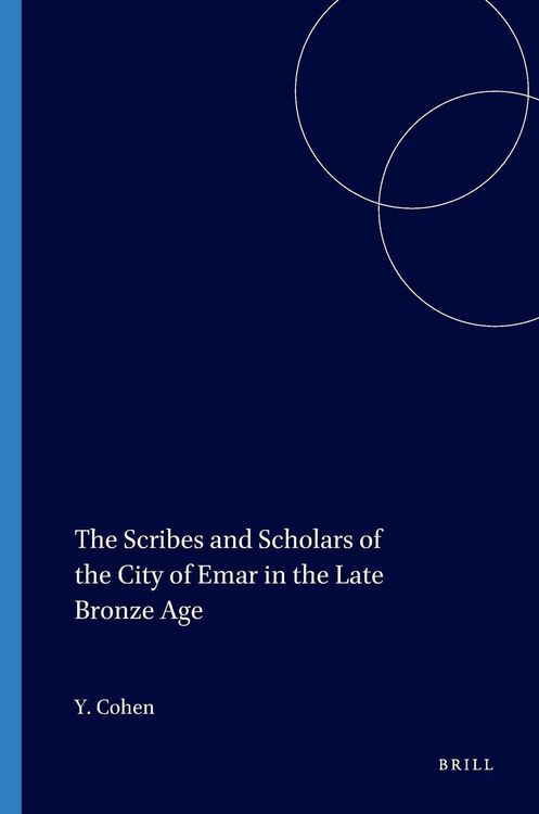 Produktbild: The Scribes and Scholars of the City of Emar in the Late Bronze Age