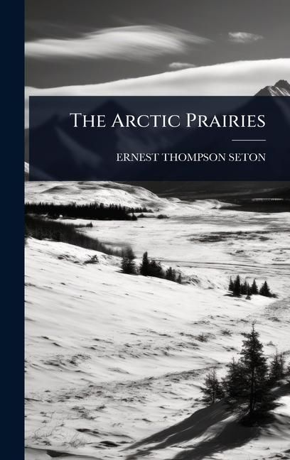 Produktbild: The Arctic Prairies