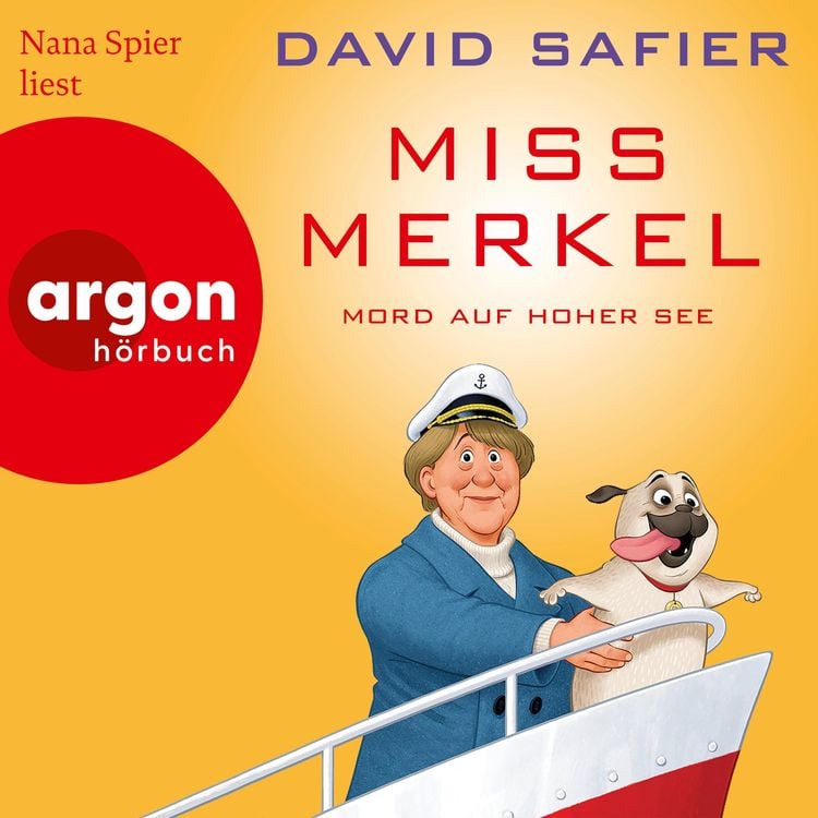 Bild vom Artikel Miss Merkel: Mord auf hoher See vom Autor David Safier