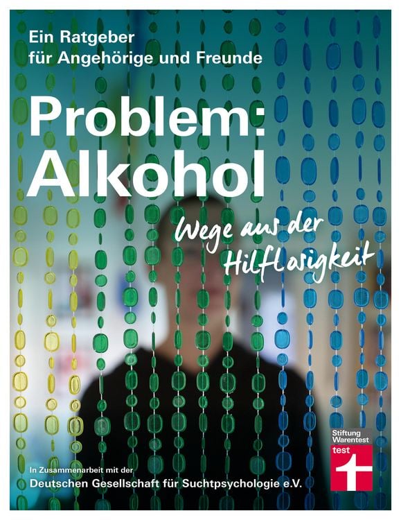 Produktbild: Problem: Alkohol - Alle Phasen der Krankheit - Therapie - Umfangreiche Hilfe f&uuml;r Betroffene und Angeh&ouml;rige