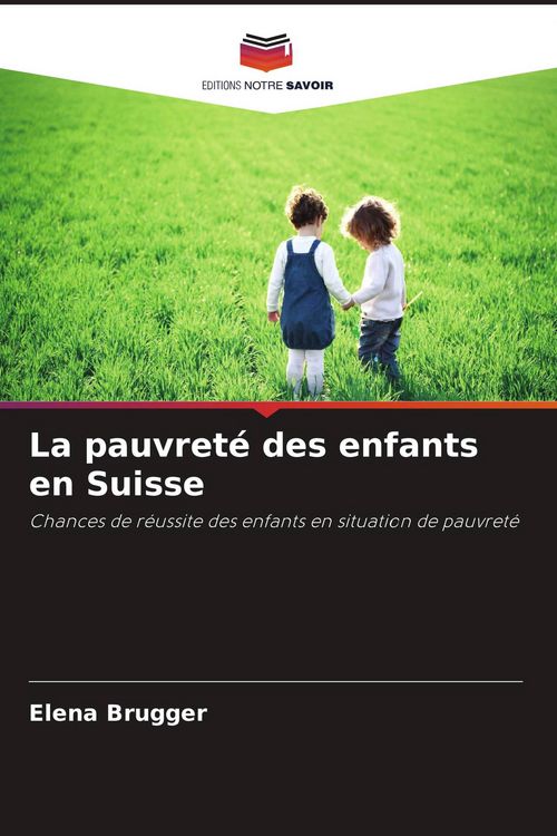 Produktbild: La pauvret&eacute; des enfants en Suisse