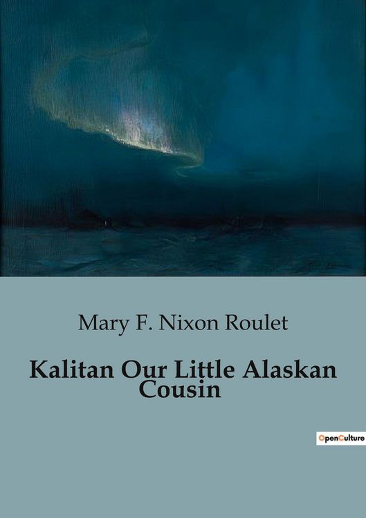 Produktbild: Kalitan Our Little Alaskan Cousin
