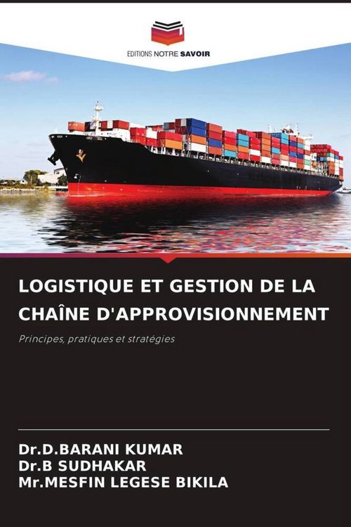 Produktbild: LOGISTIQUE ET GESTION DE LA CHA&Icirc;NE D'APPROVISIONNEMENT