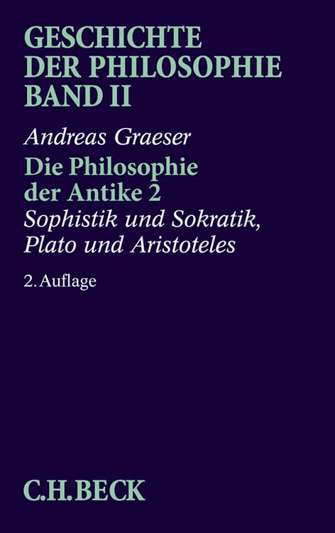 Produktbild: Geschichte der Philosophie Bd. 2: Die Philosophie der Antike 2: Sophistik und Sokratik, Plato und Aristoteles