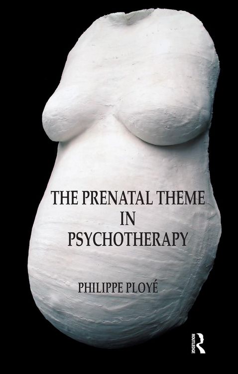 Produktbild: The Prenatal Theme in Psychotherapy