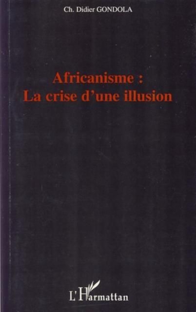 Produktbild: Africanisme: La crise d'une illusion