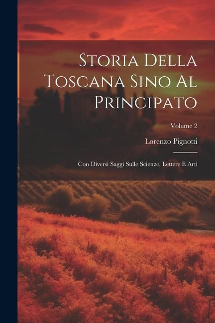 Produktbild: Storia Della Toscana Sino Al Principato