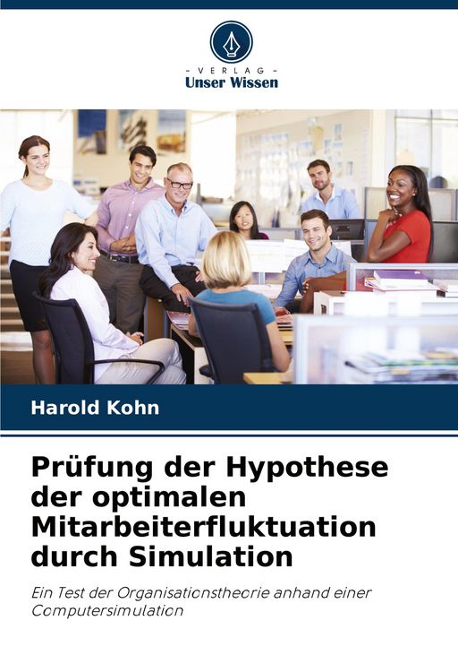 Produktbild: Pr&uuml;fung der Hypothese der optimalen Mitarbeiterfluktuation durch Simulation