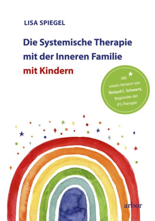 Produktbild: Die Systemische Therapie mit der Inneren Familie mit Kindern